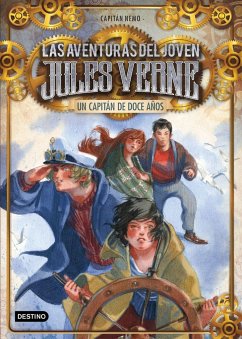 Las aventuras del joven Jules Verne 6. Un capitán de doce años - Nemo, Capitán