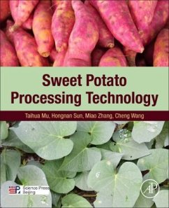 Sweet Potato Processing Technology - Mu, Taihua;Sun, Hongnan;Zhang, Miao