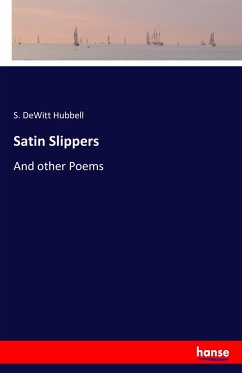 Satin Slippers - Hubbell, S. DeWitt