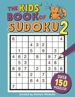 The Kids' Book of Sudoku 2 - Chisholm, Alastair