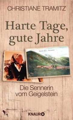 Harte Tage, gute Jahre - Tramitz, Christiane