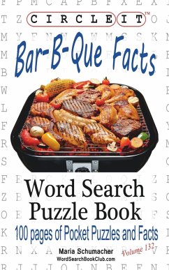 Circle It, Bar-B-Que / Barbecue / Barbeque Facts, Word Search, Puzzle Book - Lowry Global Media Llc; Schumacher, Maria