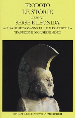 Cover Le storie. Libro 7º: Serse e Leonida. Testo greco a fronte