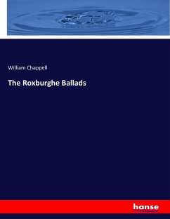 The Roxburghe Ballads - Chappell, William