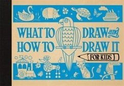 What to Draw and How to Draw It for Kids - Pepper, Charlotte