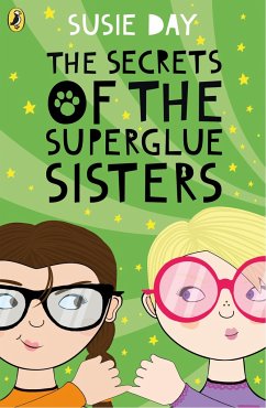 The Secrets of the Superglue Sisters - Day, Susie