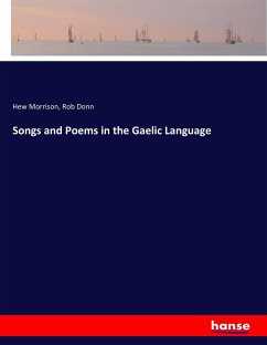 Songs and Poems in the Gaelic Language