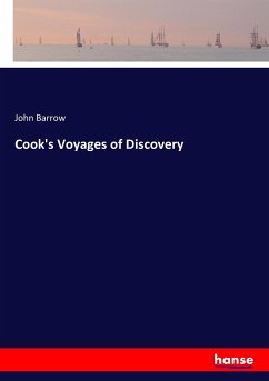 Cook's Voyages of Discovery - Barrow, John