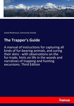 The Trapper's Guide - Newhouse, Sewell;Oneida, Community