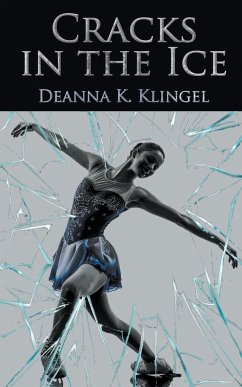 Cracks in the Ice - Klingel, Deanna K.