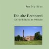 Die alte Brennerei - Bild 1