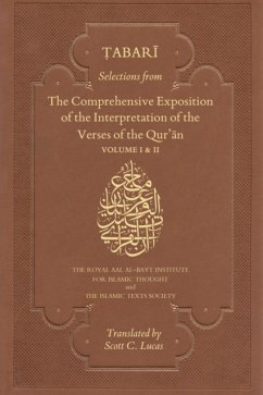 Selections from the Comprehensive Exposition of the Interpretation of the Verses of the Qur'an - Tabari, Muhammad bin Jarir