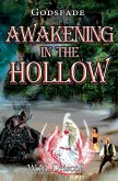 Awakening in the Hollow