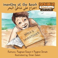 Hadi's Adventures - Inventing at the Beach (Arabic/English) - Ebied, Raghad; Shreih, Raghid