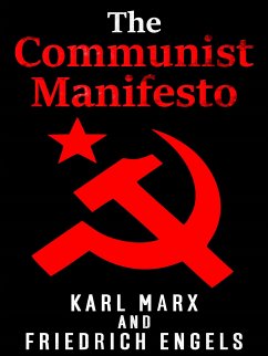 Marx - Engels The Communist Manifesto (eBook, ePUB) - Engels, Friedrich; Marx, Karl; ruggieri, Anna