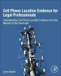 Cell Phone Location Evidence for Legal... - Bild 1