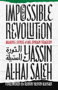 The Impossible Revolution - Saleh, Yassin al-Haj