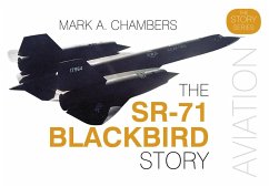 The Sr-71 Blackbird Story - Chambers, Mark A.