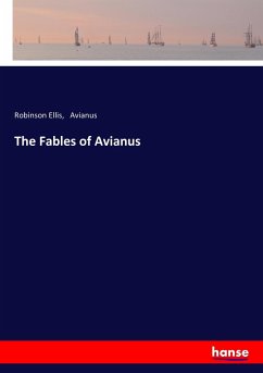 The Fables of Avianus - Ellis, Robinson;Avianus