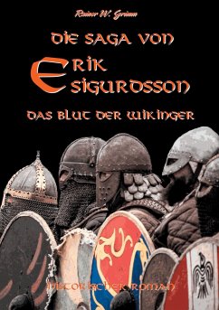 Die Saga von Erik Sigurdsson - Grimm, Rainer W.