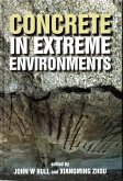 Concrete in Extreme Environments Concrete in Extreme Environments