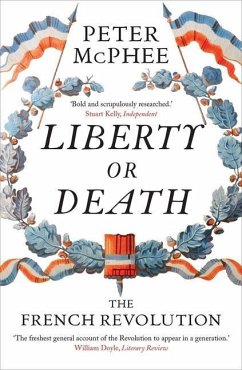 Liberty or Death - McPhee, Peter