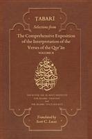 Selections from the Comprehensive Exposition of the Interpretation of the Verses of the Qur'an - al-Tabari, Abu Ja'far Muhammad b. Jarir