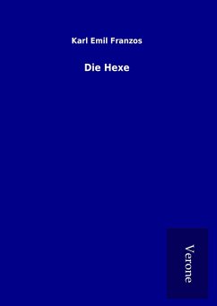 Die Hexe - Franzos, Karl Emil