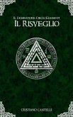 Il Dominatore degli Elementi - Il Risveglio (eBook, ePUB)