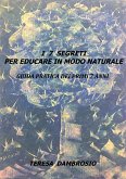 I 7 segreti per educare in modo naturale (eBook, ePUB)