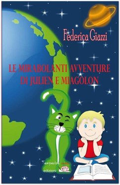 Cover Le mirabolanti avventure di Julien e Miagolon (eBook, ePUB)