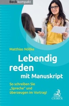 Lebendig reden mit Manuskript - Nöllke, Matthias