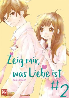 Zeig mir, was Liebe ist Bd.2 - Hinachi, Nao