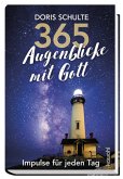 365 Augenblicke mit Gott