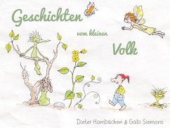 Geschichten vom kleinen Volk - Hambüchen, Dieter;Siemons, Gabi
