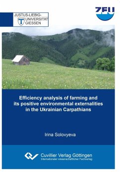 Efficiency analysis of farming and its positive environmental externalities in the Ukrainian Carpathians - Solovyeva, Irina