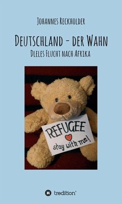 Deutschland - Der Wahn (eBook, ePUB) - Reckholder, Johannes