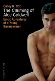 The Claiming of Alec Caldwell (eBook, ePUB)