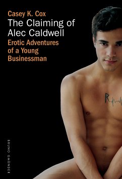 The Claiming of Alec Caldwell (eBook, ePUB) - Cox, Casey K.