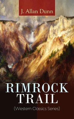 RIMROCK TRAIL (Western Classics Series) (eBook, ePUB) - Dunn, J. Allan