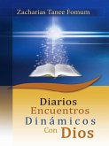 Diarios Encuentros Dinámicos Con Dios (Ayuda Práctica para Vencedores, #4) (eBook, ePUB)