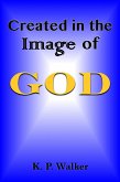 Created in the Image of God (eBook, ePUB) Created in the Image of God (eBook, ePUB)