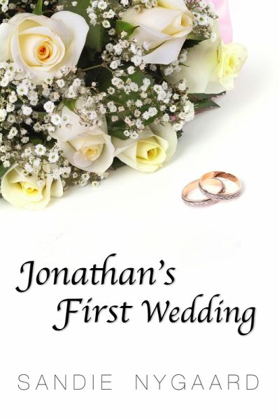 Jonathan's First Wedding (eBook, ePUB) Jonathan's First Wedding (eBook, ePUB)