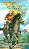 Crystal's Perilous Ride (Crystal Blake Adventures, #1) (eBook, ePUB)