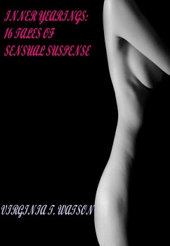 Cover Inner Yearnings: 16 Tales of Sensual Suspense (Collections and Anthologies, #3) (eBook, ePUB)