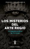 Los Misterios del Arte Regio (eBook, ePUB)
