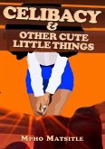 Celibacy & Other Cute Little Things (eBook, ePUB)