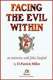 Facing the Evil Within: an Interview with John Sanford (eBook, ePUB) Facing the Evil Within: an Interview with John Sanford (eBook, ePUB)