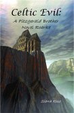 Celtic Evil: A Fitzgerald Brother Novel: Roarke (Celtic Evil: The Fitzgerald Brothers, #1) (eBook, ePUB)