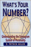 What's Your Number? Understanding the Enneagram System of Personality (eBook, ePUB)
